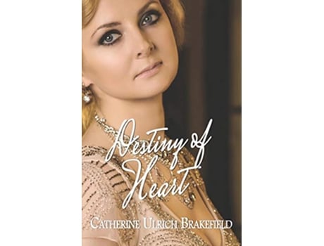 Livro Destiny of Heart Destiny Series de Catherine Ulrich Brakefield (Inglês)