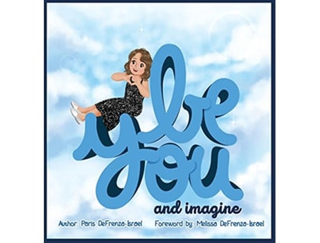 Livro Be You and Imagine de Paris DefrenzaIsrael (Inglês)
