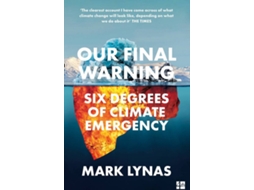 Livro Our Final Warning de Mark Lynas (Inglês)