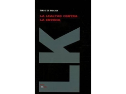 Livro Lealtad Contra La Envidia de Tirso de Molina (Espanhol)