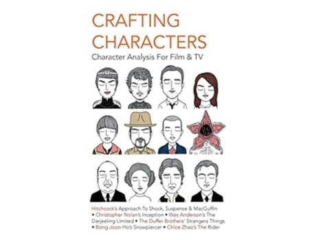 Livro Crafting Characters Character Analysis For Film Amp Tv De Ming Kei Malcolm Liao (inglês)