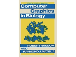 Livro Computer Graphics in Biology Computers in Biology Series de Robert Ransom Raymond J Matela (Inglês)