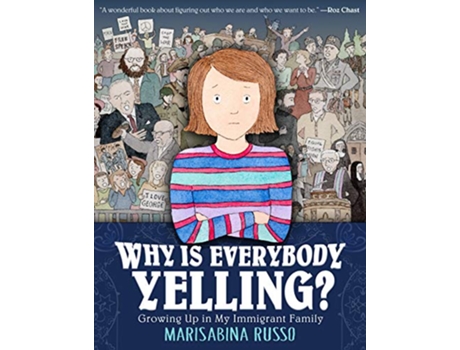 Livro Why Is Everybody Yelling? de Marisabina Russo (Inglês)