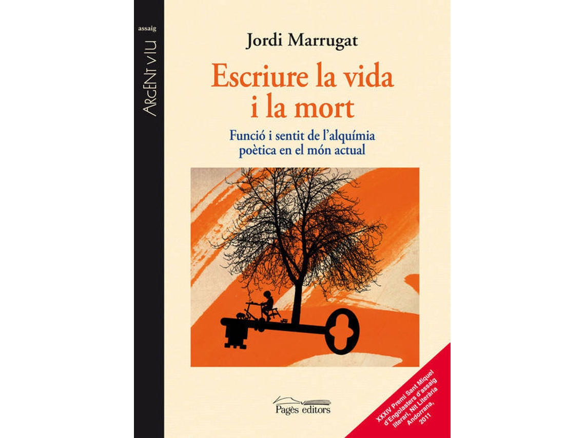 Livro Escriure La Vida I La Mort de Jordi Marrugat Domenech