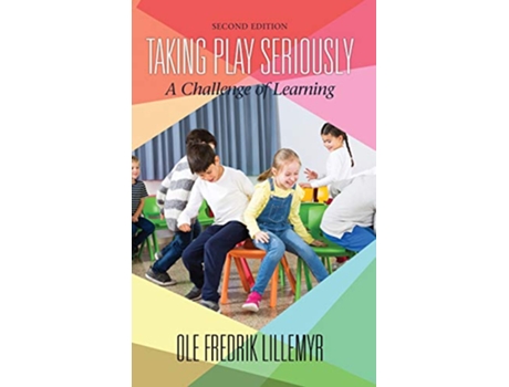 Livro Taking Play Seriously de Ole Fredrik Lillemyr (Inglês - Capa Dura)