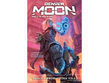 Livro Denver Moon The Saint of Mars Book Two de Joshua Viola Warren Hammond (Inglês)