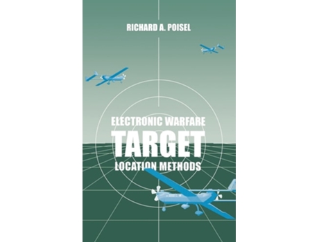 Livro Electronic Warfare Target Location Meth De Richard A Poisel (inglês - Capa Dura)