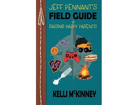 Livro Jeff Pennants Field Guide To Raising Happy Parents de Kelli Mckinney (Inglês)
