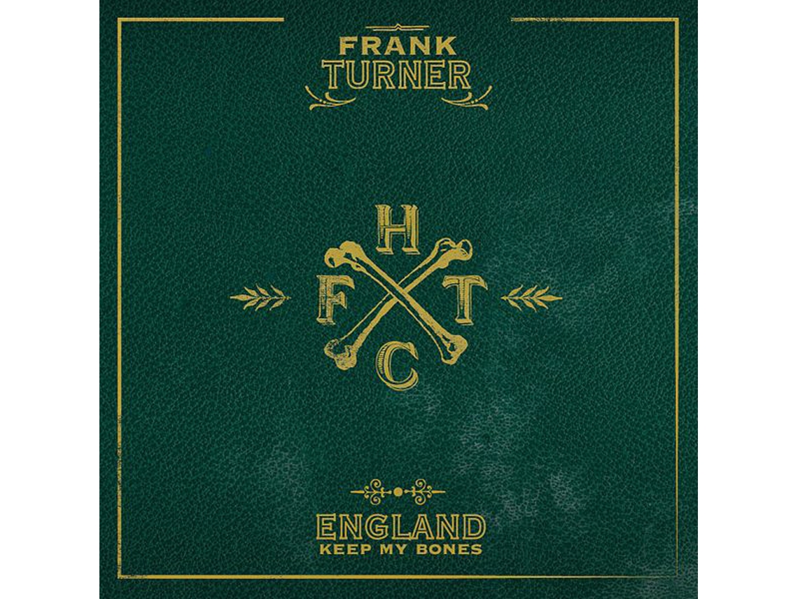 CD Frank Turner - England Keep My Bones