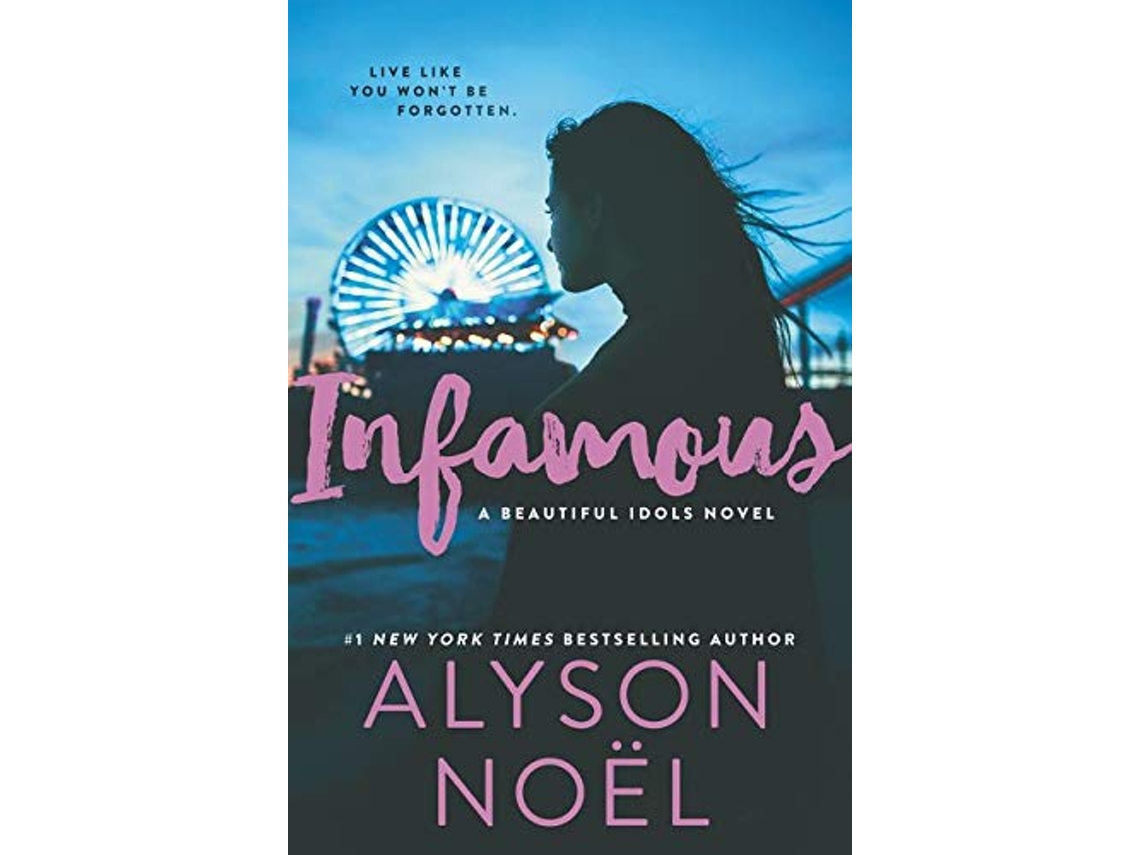 Livro Infamous de Alyson Noel (Inglês - Capa Dura)