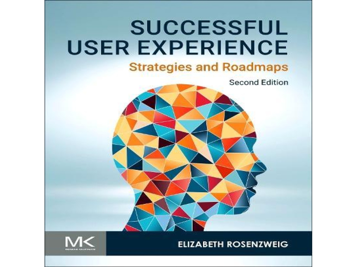 Livro Successful User Experience de Rosenzweig e Elizabeth (Inglês)