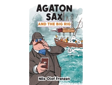 Livro Agaton Sax and the Big Rig de Nils-Olof Franzén (Inglês)