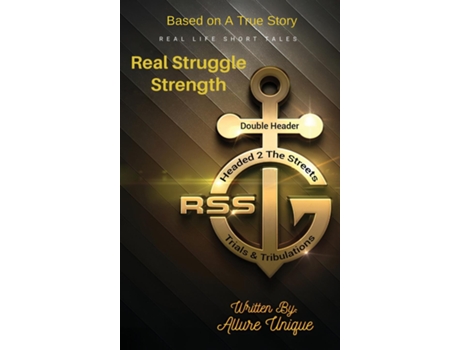 Livro RS REAL STRUGGLE STRENGTH PART 1 de Allure Unique (Inglês)