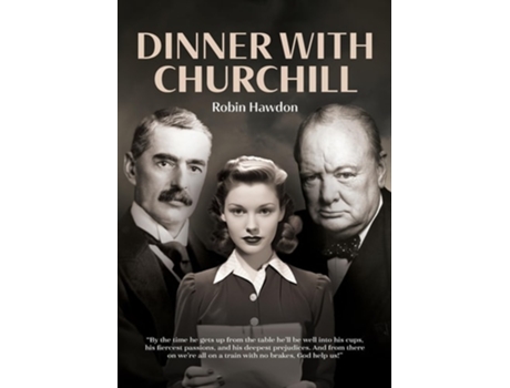 Livro Dinner with Churchill de Robin Hawdon (Inglês)