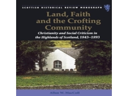 Livro Land Faith and the Crofting Community de Maccoll e Allan W (Inglês)