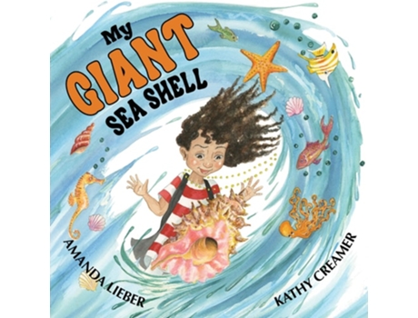 Livro My Giant Sea Shell de Amanda Lieber (Inglês - Capa Dura)