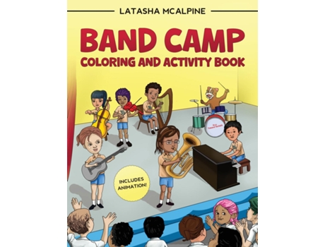 Livro Rtg Band Camp Animated Coloring And Activity Book De Latasha Mcalpine (inglês)