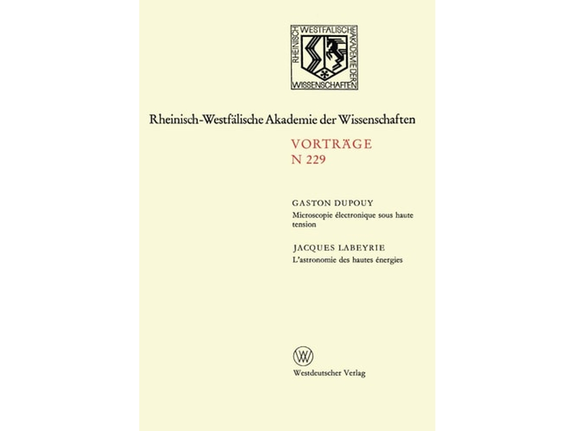 Livro Microscopie Electronique Sous Haute Tension. Lastronomie Des Hautes Energies De Gaston Dupouy (alemão)