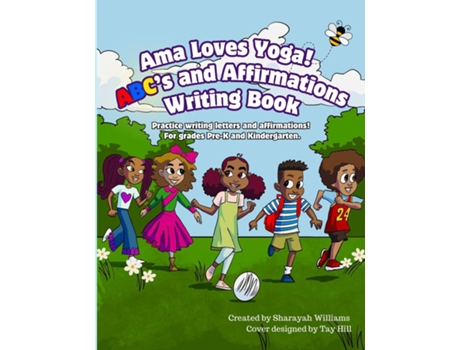 Livro Ama Loves Yoga! ABCs and Affirmations Writing Book de Sharayah Williams (Inglês)