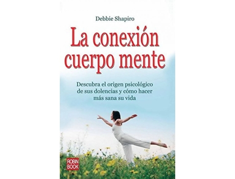 Livro La Conexion Cuerpo Mente de Debbie Shapiro (Espanhol)