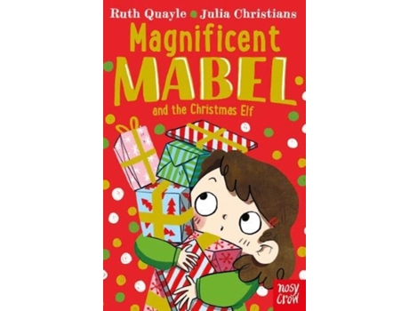 Livro magnificent mabel and the christmas elf de ruth quayle (inglês)