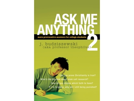 Livro Ask Me Anything 2 De J Budziszewski (inglês)