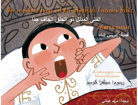 Livro Der verwöhnte Junge mit der schrecklich trockenen Kehle Zweisprachige Ausgabe Deutsch-Arabisch de Idries Shah (Inglês)