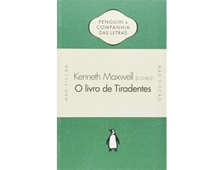 Livro O Livro de Tiradentes Em Portuguese do Brasil de Kenneth Maxwell (Português do Brasil)