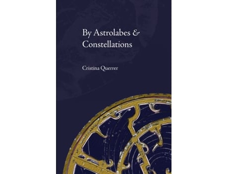 Livro By Astrolabes & Constellations Cristina Querrer (Inglês)