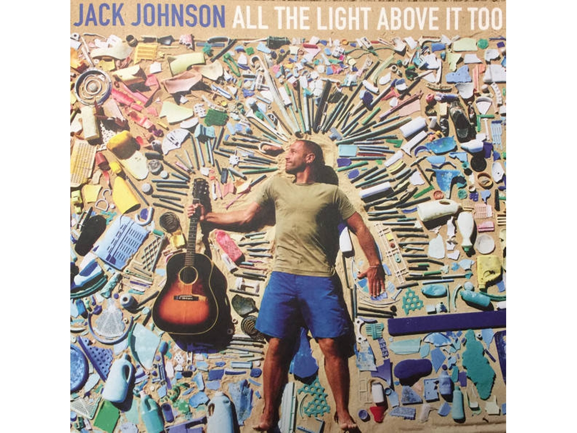 Vinil Jack Johnson - All The Light Above It Too