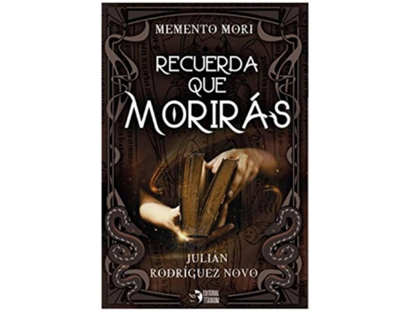 Livro Recuerda Que Morirás de Julián Rodríguez Novo (Espanhol)