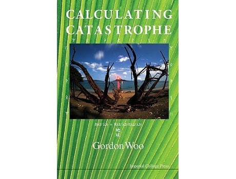 Livro Calculating Catastrophe de Gordon Woo (Inglês)