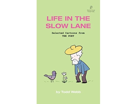Livro Life In The Slow Lane Selected Cartoons from THE POET Volume 10 de Todd Webb (Inglês)