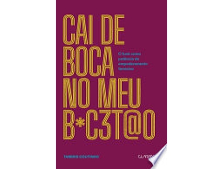 Livro CAI DE BOCA NO MEU B*C3T@O de COUTINHO, TAMIRIS (Português do Brasil)