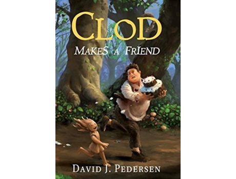 Livro Clod Makes A Friend De David J Pedersen (inglês - Capa Dura)