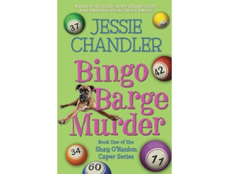 Livro Bingo Barge Murder Book 1 In The Shay Ohanlon Caper Series De Jessie Chandler (inglês)