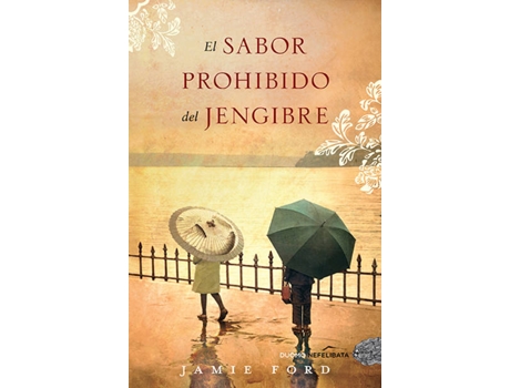 Livro El Sabor Prohibido Del Jengibre de Jamie Ford