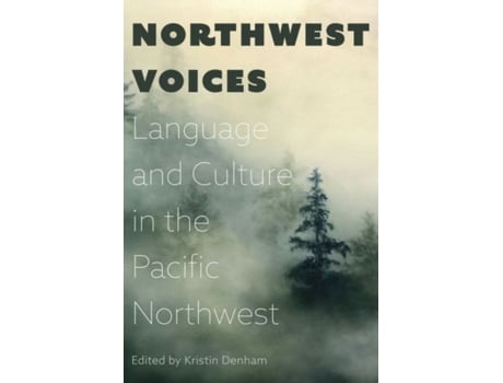 Livro northwest voices de kristin denham (inglês)