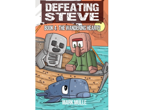 Livro Defeating Steve Book 4 The Wandering Hearts de Mark Mulle (Inglês)