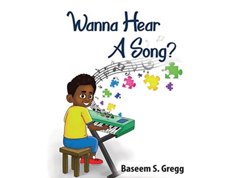 Livro Wanna Hear A Song de Baseem S Gregg (Inglês)