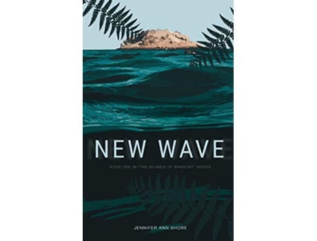 Livro New Wave The Islands Of Anarchy de Jennifer Ann Shore (Inglês)
