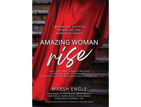 Livro Amazing Woman Rise Ignite the Infinite Power of the Feminine Heart de Marsh Engle (Inglês)
