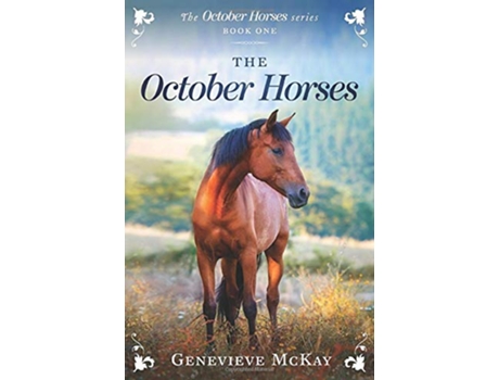 Livro The October Horses de Genevieve Mckay (Inglês)
