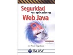 Livro Seguridad en aplicaciones Web Java de José Manuel Ortega Candel (Espanhol)
