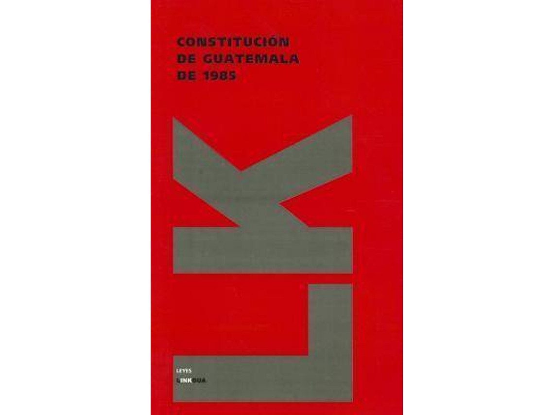 Livro Constitucion De Guatemala De 1985 de Author Autores Varios (Espanhol)