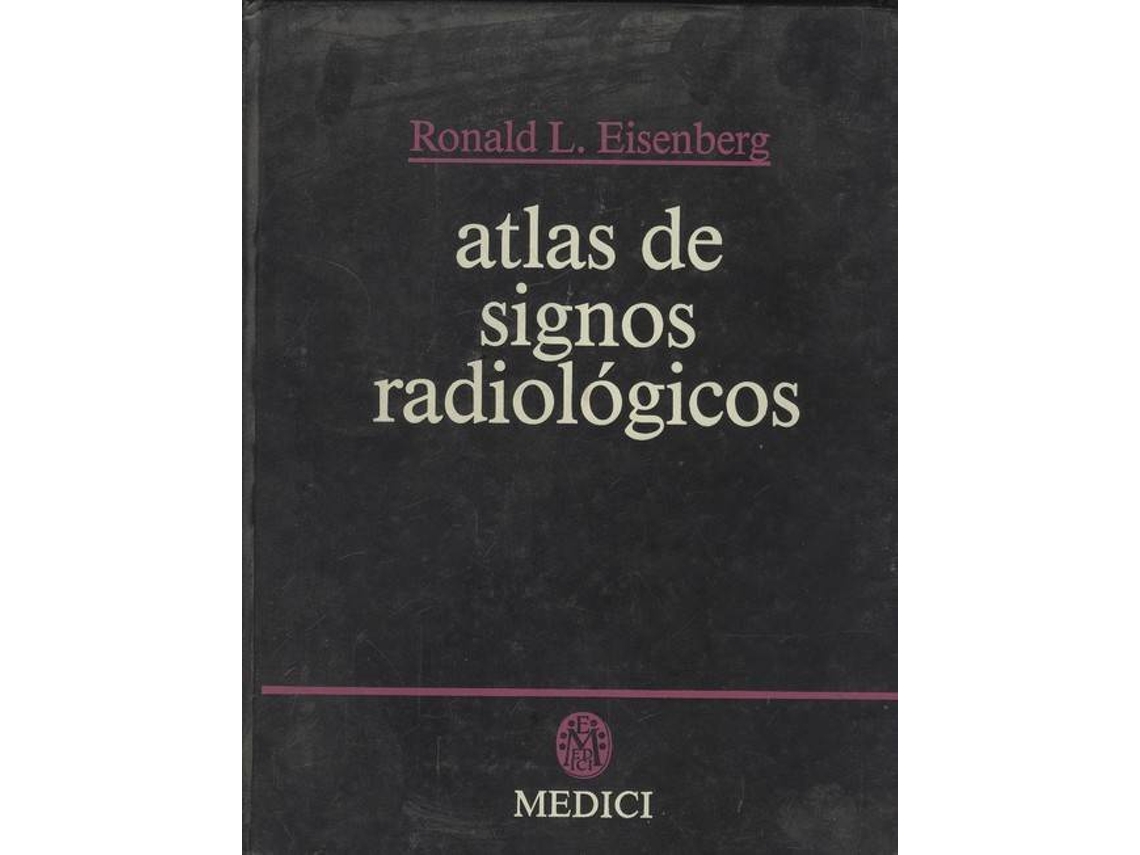 Livro Atlas De Signos Radiologicos de Ronald L Eisenberg (Espanhol)