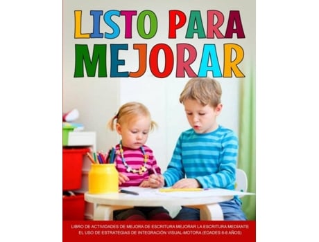 Livro Listo para mejorar Mejorar la escritura Mejorar la Escritura mediante el Uso de estrategias de integración visual-motora de Richa Yadav (Inglês)