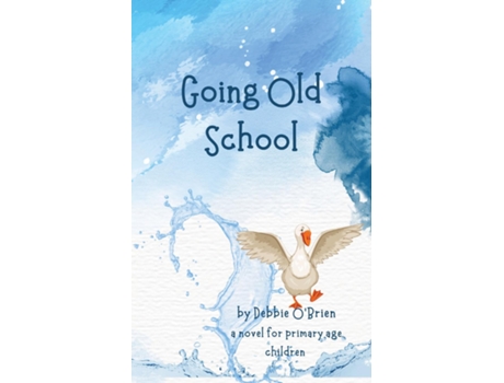 Livro Going Old School De Debbie O'brien (inglês)