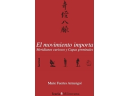 Livro Movimiento Importa, El de Maite Fuertes Armengol (Espanhol)