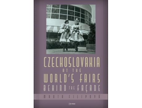 Livro Czechoslovakia at the World’s Fairs de Marta Filipová (Inglês - Capa Dura)